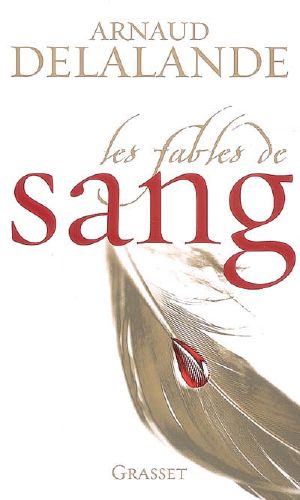 [Saga Viravolta, l'Orchidée Noire 02] • Les fables de sang